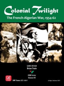 Colonial Twilight, the French-Algerian War 1954-62